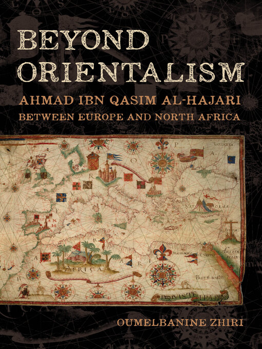 Title details for Beyond Orientalism by Oumelbanine Nina Zhiri - Wait list
